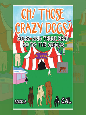 cover image of Oh! Those Crazy Dogs !